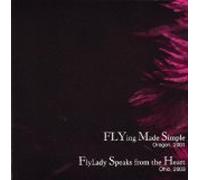 Flying Made Simple / FlyLady Speaks from The Heart [CD]