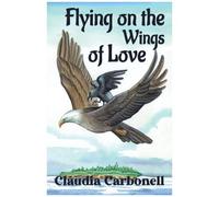 Flying On The Wings Of Love