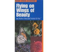 Flying on Wings of Beauty [VHS]