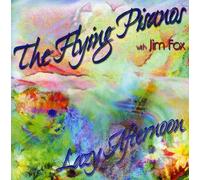 Flying Pisanos & Fox - Lazy Afternoon