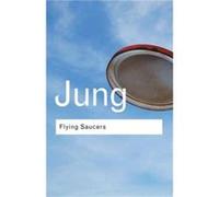 Flying Saucers by C.G. Jung Paperback Book Jung, C G (Auteur)