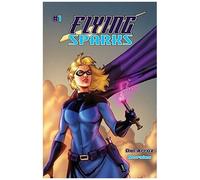 Flying Sparks Issue #1