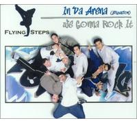 Flying Steps - in Da Arena