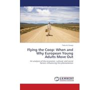 Flying the Coop: When and Why European Young Adults Move Out