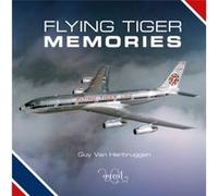 Flying Tiger Memories by Guy Van Herbruggen Guy Van Herbruggen (Auteur)
