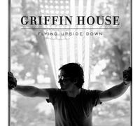 Flying Upside Down by Griffin House (2008) Audio CD