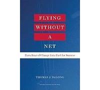 Flying Without A Net