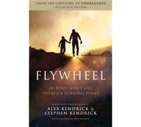 Flywheel by Alex KendrickStephen KendrickEric Wilson Kendrick, Alex (Auteur)