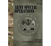 FM 3-05 Army Special Operations - Jun. 2025