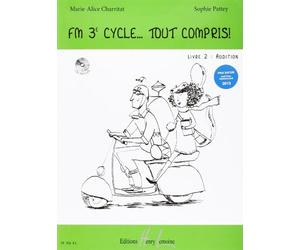 Fm 3e cycle... tout compris ! livre 2 : audition + cd --- formation musicale