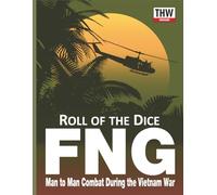 FNG Roll of the Dice 2026 - Man to Man Combat During the Vietnam War