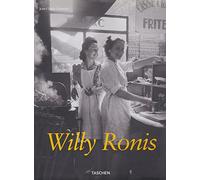 Willy Ronis: Stolen Moments Gestohlene Augeenblicke Instants derobes