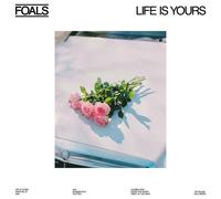 FOALS - LIFE IS YOURS CD NEUF