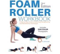 Foam Roller Workbook 2nd Edition by Karl Knopf Unknown (Auteur)