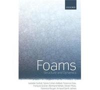 Foams by SaintJalmes Arnaud CNRS Research Scientist at the Institut de Physique de Rennes Universite de Rennes 1. Hardcover Book SaintJalmes Arnaud CNRS Research Scientist at the Institut de Physique