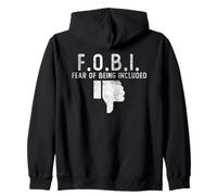 FOBI Definition | Fear of Being Included | Cynicism Sweat à Capuche