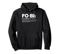 FOBI Definition | Fear of Being Included | Cynicism Sweat à Capuche