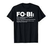 FOBI Definition | Fear of Being Included | Cynicism T-Shirt