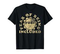 FOBI Definition | Fear of Being Included | Cynicism T-Shirt