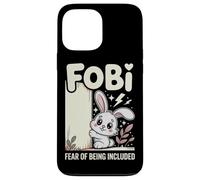 FOBI Fear of Being Included (Peur d'être Inclus) Adorable Coque pour iPhone 13 Pro Max