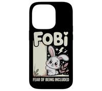 FOBI Fear of Being Included (Peur d'être Inclus) Adorable Coque pour iPhone 14 Pro