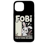 FOBI Fear of Being Included (Peur d'être Inclus) Adorable Coque pour iPhone 15