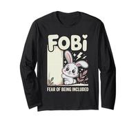 FOBI Fear of Being Included (Peur d'être Inclus) Adorable Manche Longue