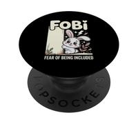 FOBI Fear of Being Included (Peur d'être Inclus) Adorable PopSockets PopGrip Adhésif