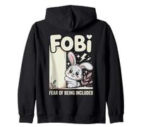 FOBI Fear of Being Included (Peur d'être Inclus) Adorable Sweat à Capuche