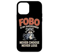 FOBO est Mon Super Pouvoir Ne Choisissez jamais, ne perdez Coque pour iPhone 12 Mini