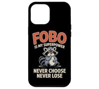 FOBO est Mon Super Pouvoir Ne Choisissez jamais, ne perdez Coque pour iPhone 12 Pro Max