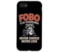 FOBO est Mon Super Pouvoir Ne Choisissez jamais, ne perdez Coque pour iPhone SE (2020) / 7/8