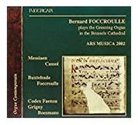 Foccroulle, Bernard - Recital at Grenzing Organ Brussels Cathedral