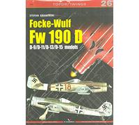 Focke-Wulf Fw 190 D: D-9/D-11/D-13/D-15 Models