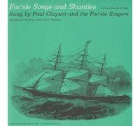 Foc'sle Songs & Shanties