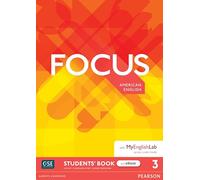 Focus AmE Level 3 Student's Book & eBook with MyEnglishLab