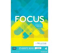 Focus AmE Level 4 Student's Book & eBook with MyEnglishLab
