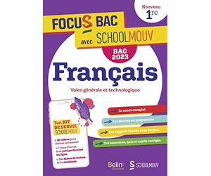 FOCUS BAC Français Première - Nouvelle édition 2023: Décroche ton Bac avec SchoolMouv !