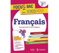 FOCUS BAC Français Seconde Décroche ton Bac avec SchoolMouv ! - Garance Kutukdjian - Belin Éducation - broché - Scolaire / Universitaire