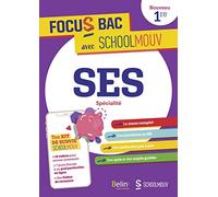 FOCUS BAC SES Spécialité Première: Décroche ton Bac avec SchoolMouv !