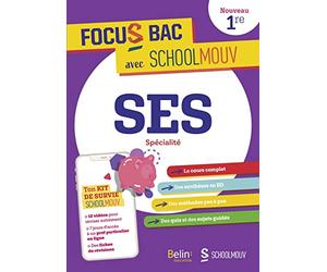 FOCUS BAC SES Spécialité Première: Décroche ton Bac avec SchoolMouv !