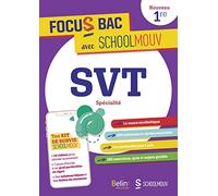 FOCUS BAC SVT Spécialité Première: Décroche ton Bac avec SchoolMouv !