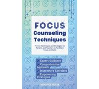 Focus Counseling Techniques