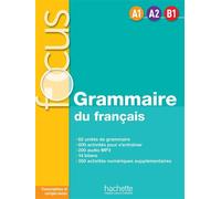 Focus - Grammaire du français (A1-A2-B1) Focus : Grammaire du français + CD audio MP3 + Parcours digital - Marie-Françoise Gliemann - Hachette F.l.e. - Livre CD - Textes lus CD