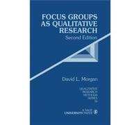 Focus Groups as Qualitative Research by David L. Morgan David L. Morgan (Auteur)