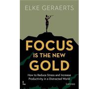 Focus Is The New Gold