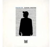 Focus On Daniel Dexter (Vinyl+Mp3)