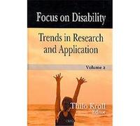 Focus on Disability, Trends in Research and Application Thilo Kroll (Auteur)