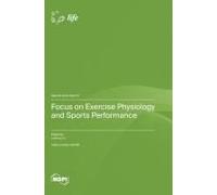 Focus On Exercise Physiology And Sports Performance