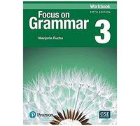 Focus On Grammar 3 Workbook